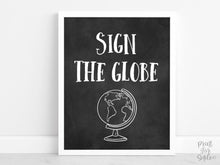 Sign The Globe Sign Graduation Party Decor, PRINTABLE Chalkboard College Graduation Sign