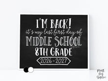 First Day of 8th Grade Sign Printable, Back to School Sign, Last Middle School Clean + Chalkboard 1st Day Eighth Grade Poster for Boy Girl