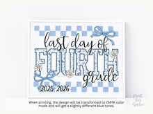 Last Day of 4th Grade Sign Toile Printable | End of School Year 2026 Photo Prop | Gingham Floral School Sign