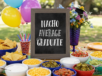Nacho Average Graduate Sign, PRINTABLE Grad Party Decor, Graduation Sign, Chalkboard