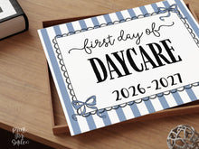 Blue First Day Of Daycare Sign Coquette PRINTABLE, Girl Back To School Sign, 1st Day Photo Prop,  Cute Bow, Instant Download