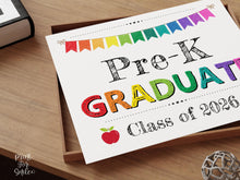 Pre-K Graduate Sign Graduation PRINTABLE Photo Prop, Last Day Of Pre-K Sign, 2026