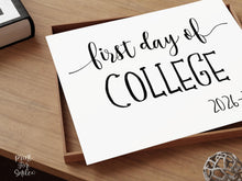 First Day Of College Sign PRINTABLE 2026-2027