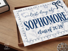 Last Day Of Sophomore Year Sign, Toile, PRINTABLE School Sign, Photo Prop, Instant Download, Whimsical Class Of 2028 10th Grade