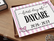 Pink First Day Of Daycare Sign Coquette PRINTABLE, Girl Back To School Sign, 1st Day Photo Prop,  Cute Bow, Instant Download