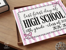 Pink Last First Day Of High School Sign Coquette PRINTABLE, 12th Grade Girl, 1st Day Photo Prop, Bow Instant Download, Class Of 2027