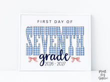 Gingham First Day Of 7th Grade Sign Printable, 1st Day Girl Photo Prop, Blue Back To School Sign, Instant Download