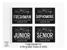 BUNDLE First Day Freshman Year Sign Chalkboard, Class Of 2030, 9th Grade Sign, PRINTABLE 4 High School Signs