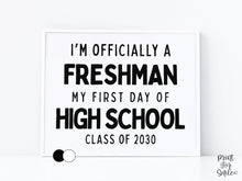 First Day of Freshman Year Sign Printable, My High School Sign, Simple + Chalkboard 1st Day 9th Grade Poster, Clean Class of 2030