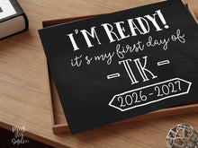 First Day of TK Sign Printable, Back to School Sign, Clean + Chalkboard 1st Day TK Poster for Boy or Girl