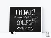 First Day of College Sign Printable, Back to School Sign, Clean + Chalkboard 1st Day College Poster for Boy or Girl