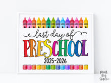 Last Day Of Preschool Sign Fun PRINTABLE, Colorful Photo Prop, End Of School Year, 2026