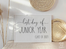 Last Day Of Junior Year Sign Printable Class Of 2027