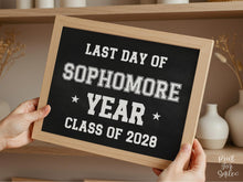 PRINTABLE Last Day of Sophomore Year Sign, 10th Grade, End of School Photo Prop, Class of 2028 Sign, School Sign, Boy Sports Chalkboard