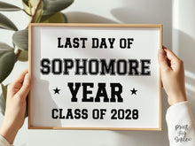 Last Day of Sophomore Year Sign PRINTABLE, 10th Grade, End of School Photo Prop, Class of 2028 Sign, Last Day Of School Sign, Boy Sports