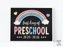 Pastel Last Day of Preschool Sign Printable, Rainbow Chalkboard Girl Photo Prop, End of School 2025-2026, Instant Download