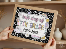 Last Day Of Seventh Grade Sign Pastel PRINTABLE, Last Day Of 7th Grade, Last Day Of School Sign For Girl Photo Prop