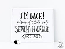First Day of 7th Grade Sign Printable, Back to School Sign, Clean + Chalkboard 1st Day Seventh Grade Poster for Boy or Girl