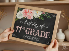Floral Last Day Of 11th Grade Sign Girl, Eleventh Grade Sign, School Photo Prop 2026 PRINTABLE Chalkboard