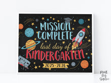 Last Day of Kindergarten Sign Space | Graduation Rocket Photo Prop | Printable School Sign 2026