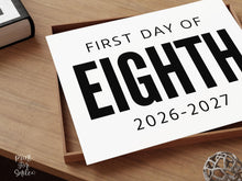 Bold First Day Of Eighth Grade Sign PRINTABLE, 8th Grade Minimalist Boy Back To School Sign, Photo Prop Simple, Clean Classic Modern