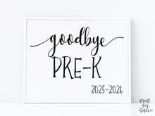 Goodbye Pre-K Sign, Last Day Of Pre-K Sign, School Photo Prop Printable