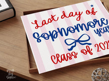 Patriotic Last Day of Sophomore Year Sign, Striped Printable, 10th Grade Class of 2028, Photo Prop, School Sign, Instant Download