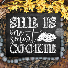 She Is One Smart Cookie Sign PRINTABLE Chalkboard