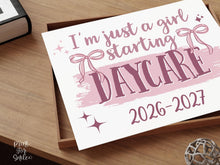 Girl First Day Of Daycare Sign, PRINTABLE Back To School Sign, Cute Coquette Bow Pink Y2K Photo Prop, Balletcore Aesthetic