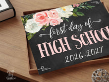 Floral First Day Of High School Sign PRINTABLE Girl Chalkboard Back To School Sign Photo Prop 9th Grade Sign