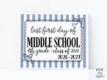Blue Last First Day of Middle School Coquette Sign Printable, 8th Grade Sign, Girl Back To School Sign, 1st Day Photo Prop, Instant Download