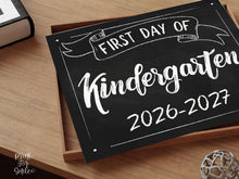 First Day Of Kindergarten Sign PRINTABLE School Sign, Chalkboard Photo Prop, 2026