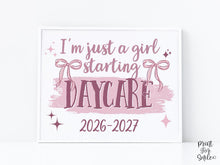 Girl First Day Of Daycare Sign, PRINTABLE Back To School Sign, Cute Coquette Bow Pink Y2K Photo Prop, Balletcore Aesthetic