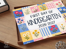 First Day of Kindergarten Sign Patchwork Printable, Trendy Floral Back to School Sign, Pastel Floral Photo Prop, Instant Download