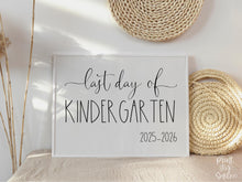 Last Day Of Kindergarten Sign Printable 2026