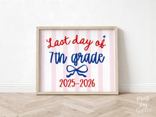 Patriotic Last Day of 7th Grade Sign, Striped Printable, End of School Year Photo Prop, Girl School Sign, Instant Download 2026