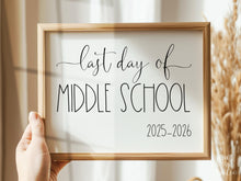 Last Day Of Middle School Sign Printable 2026