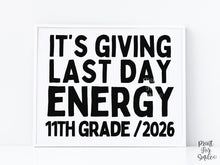 Funny Last Day of 11th Grade Sign, Class of 2027 End of School Year Photo Prop, Printable Instant Download