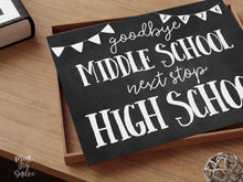 Last Day of Middle School Sign, Next Stop High School Printable, 8th Grade Chalkboard Graduation Photo Prop, Instant Download 2025-2026