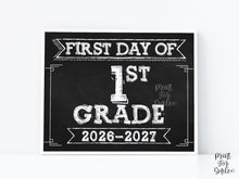 First Day Of First Grade Sign PRINTABLE, 1st Grade Back To School Sign, Chalkboard 2026