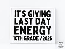 Funny Last Day of 10th Grade Sign, Class of 2028 End of School Year Photo Prop, Printable Instant Download