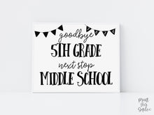 Last Day of 5th Grade Sign, Minimal Goodbye School Sign, Next Stop Middle School, Graduation Printable Photo Prop