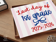 Patriotic Last Day of 1st Grade Sign, Striped Printable, End of School Year Photo Prop, Girl School Sign, Instant Download 2026