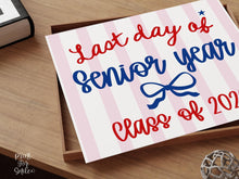 Patriotic Last Day of Senior Year Sign, Striped Printable, 12th Grade Class of 2026, Photo Prop, School Sign, Instant Download