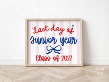 Patriotic Last Day of Junior Year Sign, Striped Printable, 11th Grade Class of 2027, Photo Prop, School Sign, Instant Download