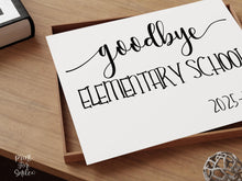 Goodbye Elementary School Sign, Last Day Of Elementary School, 5th Grade Photo Prop PRINTABLE