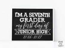 First Day Of 7th Grade Sign Junior High Sign PRINTABLE 1st Day Chalkboard 2026