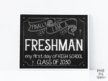 First Day Of Freshman Year, Class Of 2030 Sign, 9th Grade PRINTABLE Chalkboard Back To School Sign