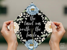 Grad Cap Topper Printable, The Tassel Was Worth the Hassle, Floral Graduation Cap Topper, Flowers Blue Peonies, Class of 2026