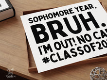 Last Day Of Sophomore Year Bruh Sign PRINTABLE, Class Of 2028, School Sign, Photo Props, End Of School